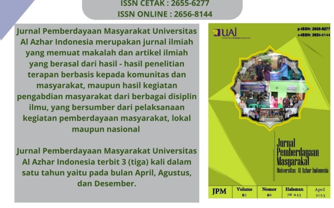 Call For Paper Jurnal Pemberdayaan Masyarakat Universitas Al Azhar Indonesia Volume 5 No 3 (Agustus 2023)